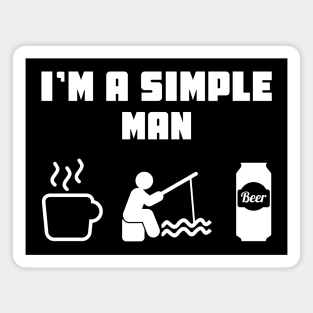 I'm A Simple Man Coffee Fishing Beer Magnet
